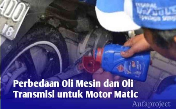 Perbedaan Oli Mesin Dan Oli Transmisi Untuk Motor Matic