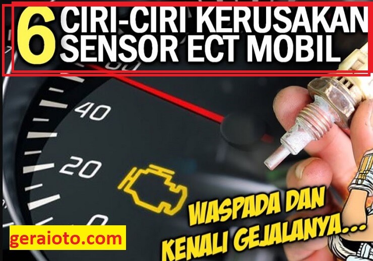 Gejala Umum Sensor ECT Bermasalah dan Cara Efektif Mencegahnya - Gejala Umum Sensor ECT Bermasalah
