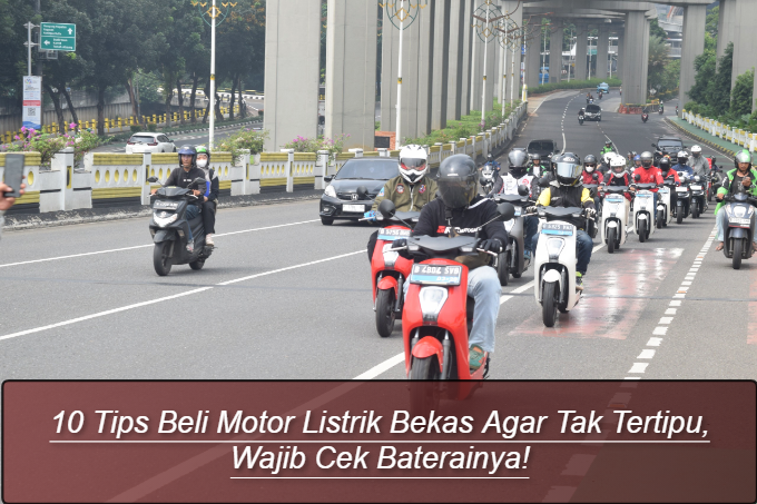 Tips Beli Motor Listrik Bekas Agar Tak Tertipu