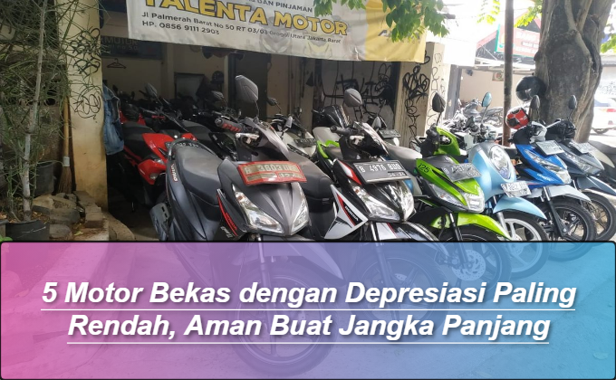 Motor Bekas dengan Depresiasi Paling Rendah