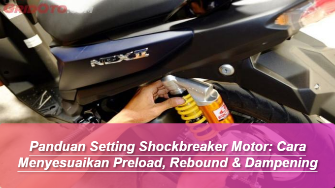 Panduan Setting Shockbreaker Motor