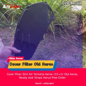 Cover Filter Aerox 155, Cover Filter Slim Yamaha Old Aerox